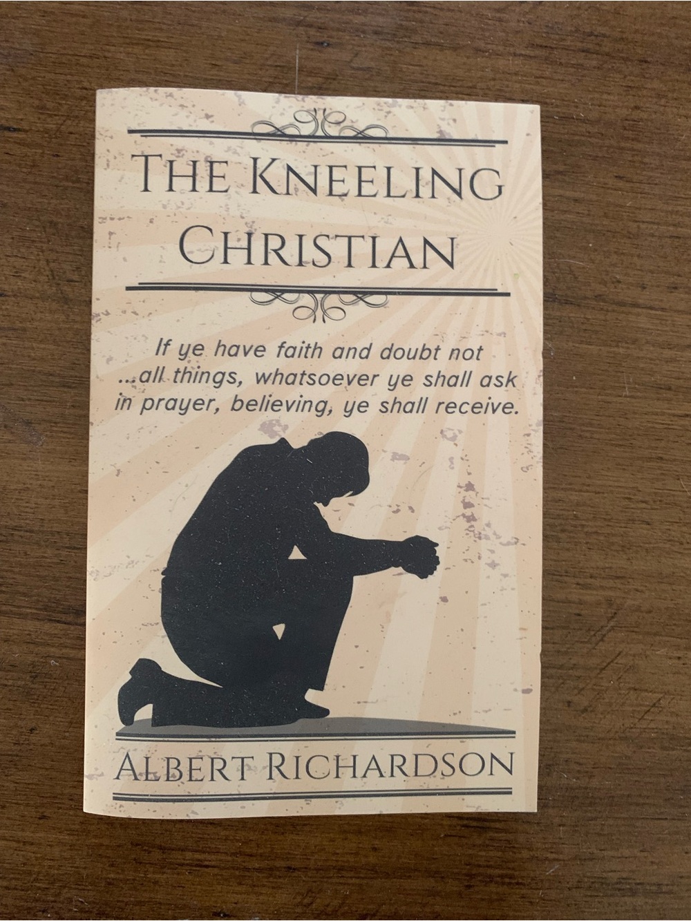 The Kneeling Christian by Albert Richardson - Beige & Black Cover